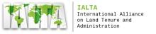 International Alliance on Land Tenure and Administration (IALTA)